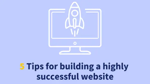 5 tips for building a successful website blog post