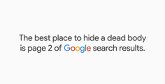 Screenshot of the best place to keep a dead body is the second page of Google